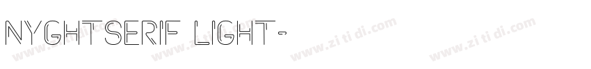 Nyghtserif light字体转换